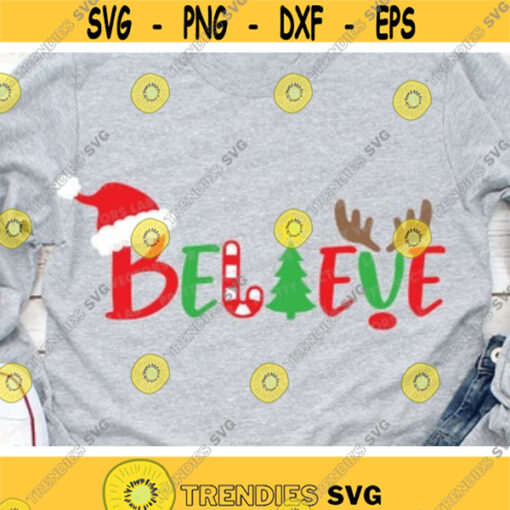 Believe Svg Christmas Svg Santa Hat Svg Dxf Eps Png Holidays Cut Files Reindeer Svg Christmas Tree Winter Clipart Silhouette Cricut Design 724 .jpg