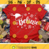 Believe Svg Christmas Svg Santa Hat Svg Dxf Eps Png Santa Cut Files Christmas Shirt Design Women Winter Clipart Silhouette Cricut Design 1192 .jpg