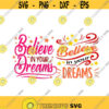 Believe in your dreams Cuttable Design SVG PNG DXF eps Designs Cameo File Silhouette Design 851