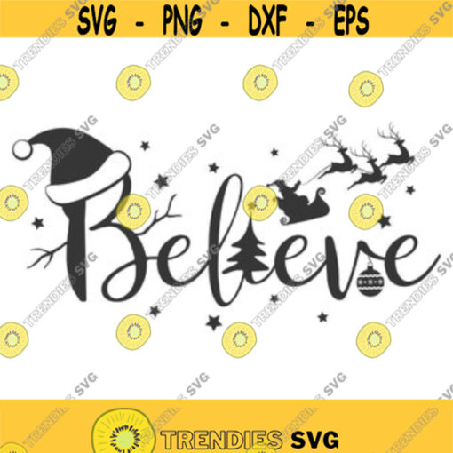 Believe svg christmas svg png dxf Cutting files Cricut Funny Cute svg designs print for t shirt quote svg Design 12