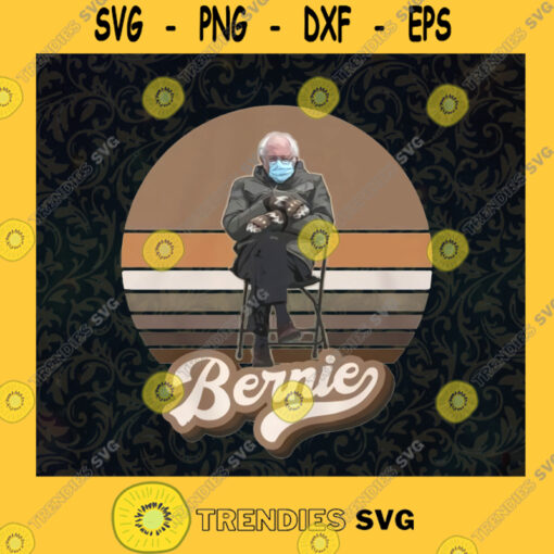 Bernie Sanders Mittens Inauguration Day President Joe Biden Sitting InaugurationBernie Sanders Viral SVG Digital Files Cut Files For Cricut Instant Download Vector Download Print Files