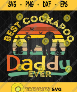Best Cockapoo Dad Ever Svg Best Daddy Svg Dog Lover Svg Clipart