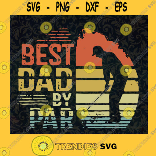 Best Dad By Far 3 SVG Fathers Day Gift for Dad Digital Files Cut Files For Cricut Instant Download Vector Download Print Files