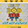 Best Dad Ever Ever Ever Just Ask svg Dad svg Fathers Day Cut File Design 164
