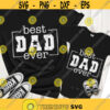 Best Dad Ever SVG Father day SVG Father and son matching files Father shirt cut files