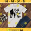 Best Dad Ever svg Dad and Child svg Fathers Day svg Daddy svg dxf eps Fathers Day Shirt Design Print Cut File Cricut Silhouette Design 784.jpg