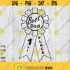 Best Dad Ribbon Fathers Day Award svg png ai eps dxf DIGITAL FILES for Cricut CNC and other cut or print projects Design 334