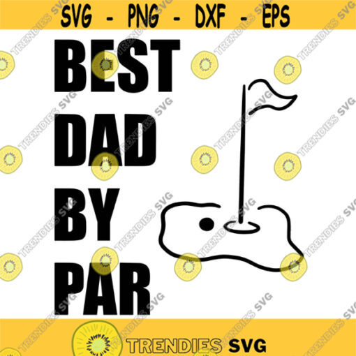 Best Dad by Par Decal Files cut files for cricut svg png dxf Design 114