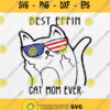 Best Effin Cat Mom Ever Svg Cat Mom American Flag Svg Cat Mom Svg