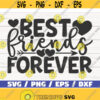 Best Friends Forever SVG Cut File Cricut Commercial use Silhouette Best Friends SVG BFF Svg Design 482