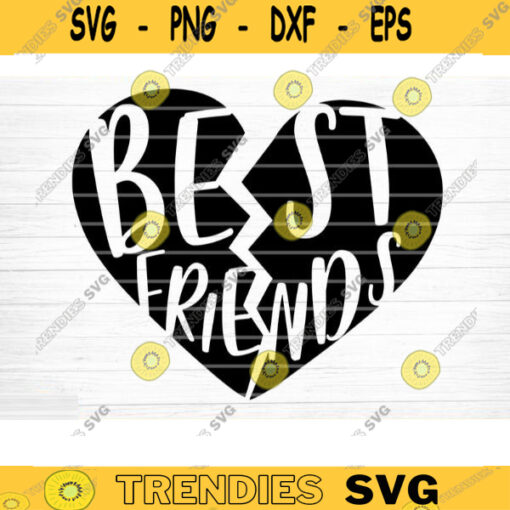 Best Friends Svg File Best Friends Vector Printable Clipart Friendship Quote Svg Friendship Saying Svg Funny Friendship Svg Design 797 copy