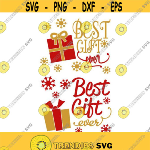 Best Gift Ever Cuttable Design SVG PNG DXF eps Designs Cameo File Silhouette Design 2034