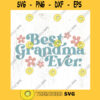 Best Grandma Ever. SVG cut file Retro Grandma svg for t shirt Retro Mothers Day svg Best Gramma svg Commercial Use Digital File