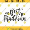 Best Madrina Svg Png Eps Pdf Files Madrina Svg Madrina Proposal Madrina In Spanish Best Godmother Svg Godmother Svg Cricut Silhouette Design 30