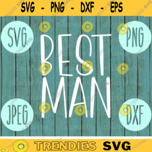 Best Man svg png jpeg dxf Bridesmaid cutting file Commercial Use Wedding SVG Vinyl Cut File Bridal Party Wedding Gift Groom 1192