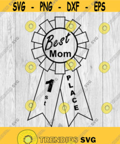 Best Mom Ribbon Mother'S Day Award Svg Png Ai Eps Dxf Digital Files For Cricut Cnc And Other Cut Or Print Projects Design 388 Svg Cut Files Svg Clipart Si
