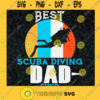 Best Scuba Diving Dad Ever Svg Sport Dad Svg Diving Dad Svg Happy Fathers Day Svg
