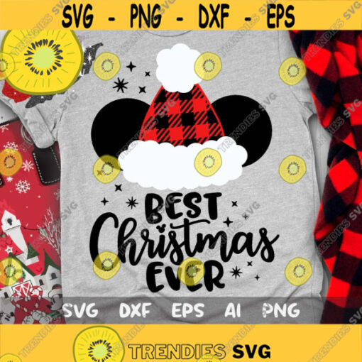 Best Xmas Ever SVG Santa Hat Svg Merry Christmas Svg Christmas Trip Svg Plaid Hat Svg Magic Castle Best Ever Mouse Ears Svg Dxf Png Design 432 .jpg
