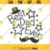 Best dad ever svg fathers day svg fathers day svg dad svg png dxf Cutting files Cricut Cute svg designs print quote svg Design 503