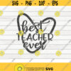 Best teacher ever SVG Teacher Quote Cut File clipart printable vector commercial use instant download Design 392