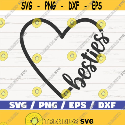 Besties Heart SVG Cut File Cricut Commercial use Silhouette Best Friends SVG Besties SVG Design 772