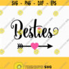 Besties svg Valentine SVG Valentines Day SVG Love SVG CriCut Files svg jpg png dxf Silhouette cameo Design 642