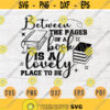 Between The pages is a lovely place to be SVG Quote Book Cricut Cut Files Instant Download Book lover Gift Vector Cameo File Book Shirt n620 Design 1051.jpg