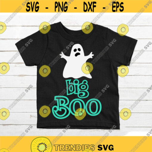 Big Boo SVG Halloween SVG Ghost svg Baby Halloween svg for shirt Little Boo Sublimation PNG Funny Halloween svg Design 419.jpg