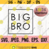 Big Bro Square SVG Big Bro Shirt New Baby SVG Sibling SVG Sibling Shirt Big Brother tee Cricut Cut File Silhouette Studio Design 505