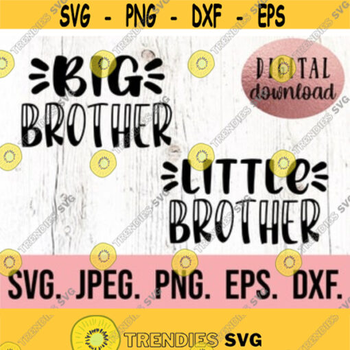 Big Brother Little Brother SVG Big Bro Lil Bro PNG New Baby svg Sibling Set svg Cricut File Instant Download Brother Shirt svg Design 615