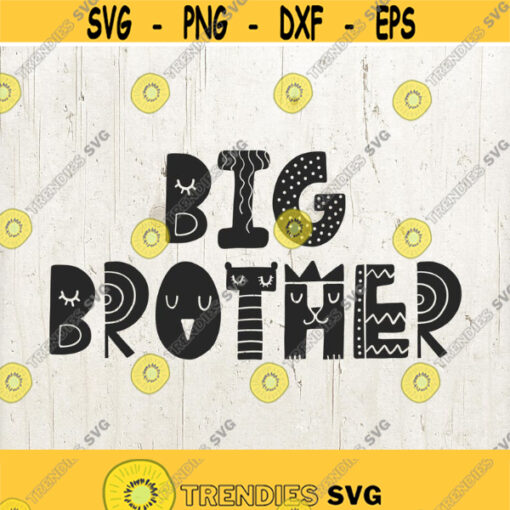 Big Brother SVG Big Bro SVG Brother SVG Shirt Design Commercial Use Cricut Files Silhouette Files Digital Cut Files svg cuts Design 582
