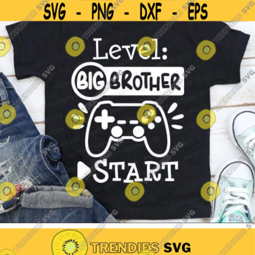 Big Brother Svg Leveled Up Cut File Video Game Svg Dxf Eps Png Pregnancy Announcement Svg Gamer Shirt Design Boy Svg Silhouette Cricut Design 2098 .jpg