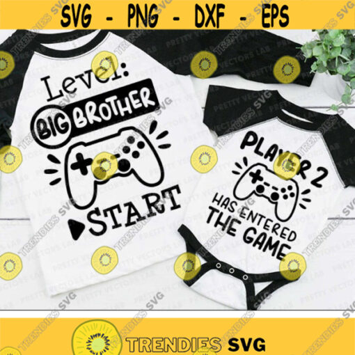 Big Brother Svg Leveled Up Cut Files Player 2 Has Entered The Game Svg Video Game Svg Dxf Eps Png Matching Shirts Svg Silhouette Cricut Design 2078 .jpg