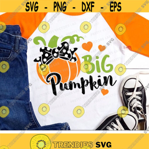 Big Pumpkin Svg Girl Thanksgiving Svg Halloween Svg Fall Cut Files Pumpkin Svg Dxf Eps Png Sister Quote Clipart Silhouette Cricut Design 1844 .jpg