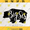 Big Sis bear SVGSister Svgdxfpng instant download bear SVGbear family svgSilhouette Print Vinyl Cricut Cutting SVG T shirt Design Design 132