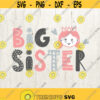 Big Sister SVG Big Sister Silhouette Cameo Cut Files Silhouette Cameo SVG Circut Cut file Svg Sale Design 667
