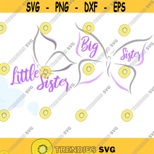 Big Sister SVG Bundle Big Sister SVG Big Sister Shirt Little Sister Shirt Sister SVG Butterfly svg Files For Cricut Iron On Transfer .jpg