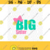 Big Sister SVG DXF EPS Ai Png and Pdf Cutting Files for Electronic Cutting Machines