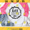 Big Sister Svg Girl Svg Sister Cut Files Siblings Svg Dxf Eps Png Big Sis Quote Family Sayings Girls Shirt Design Silhouette Cricut Design 886 .jpg