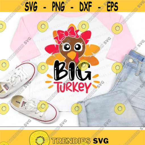 Big Turkey Svg Big Sister Svg Thanksgiving Svg Dxf Eps Png Girl Turkey Cut Files Kids Shirt Design Fall Svg Autumn Silhouette Cricut Design 1146 .jpg