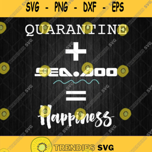 Big Wave Quarantine Seadoo Happiness Svg Png Dxf Eps