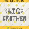 Big brother SVG Svg File for cricut Brother SVG svg Cricut svg Silhouette svg Blue Yellow Big Brother svg cut file brother Cricut Design 588
