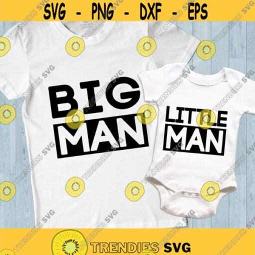 Big man little man SVG Daddy and me father and son fathers day SVG matching shirts cut files