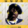 Biggie Smalls SVG Cutting Files 5 Notorious big png Hip hop Digital Clip Art Notorious BIG SVG Rapper Rap. Design 77