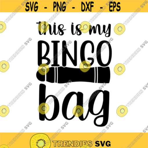 Bingo Bag Decal Files cut files for cricut svg png dxf Design 128