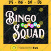 Bingo Squad SVG Digital Files Cut Files For Cricut Instant Download Vector Download Print Files