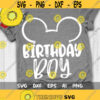 Birthday Boy Svg Mickey Birthday Svg Disney Bday Trip Svg Dxf Eps Png Design 174 .jpg