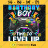 Birthday Boy Time To Level Up Gamers Happy Birthday SVG Digital Files Cut Files For Cricut Instant Download Vector Download Print Files