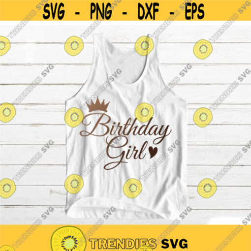 Birthday Girl SVG Crown SVG Birthday svg for Women Happy Birthday svg for Shirt Cricut Silhouette PNG Design 409.jpg