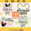 Birthday Girl Svg Disney Birthday SVG Disney SVG and png instant download for cricut and silhouette Disney trip svg Minnie Mouse SVG Design 129